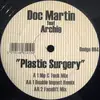 12inch Vinyl Single - Doc Martin Featuring Archie - Plastic Surgery