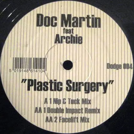 Doc Martin Featuring Archie - Plastic Surgery