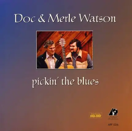 Doc & Merle Hagga Watson - Pickin' the Blues =180gr=