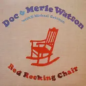 Doc & Merle Watson - Red Rocking Chair