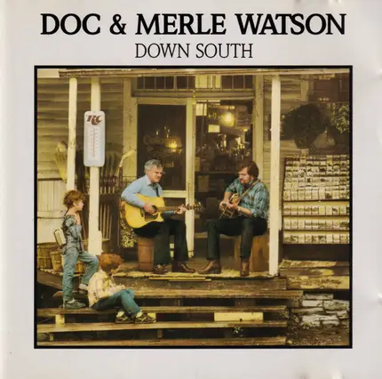 Doc & Merle Watson - Down South