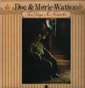 Doc & Merle Watson - Two Days in November