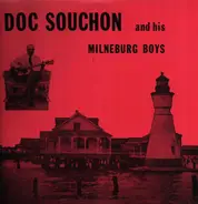 Doc Souchon And His Milneburg Boys - Doc Souchon And His Milneburg Boys