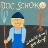 LP - Doc Schoko - Schlecht Dran/Gut Drauf - HQ-Vinyl LIMITED