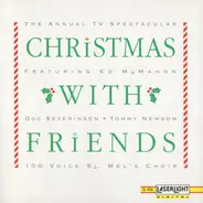 Doc Severinsen , Ed McMahon , Tommy Newsom And St. Mel's School Children's Choir - Christmas With Friends