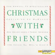 Doc Severinsen , Ed McMahon , Tommy Newsom And St. Mel's School Children's Choir - Christmas With Friends