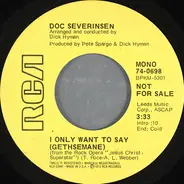 Doc Severinsen - I Only Want To Say (Gethsemane)