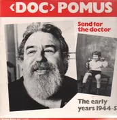 Doc Pomus - Send for the Doctor