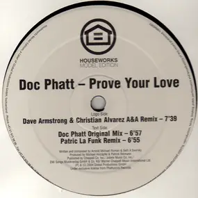 Doc Phatt - Prove Your Love