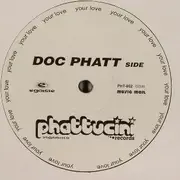 12inch Vinyl Single - Doc Phatt vs. Patric La Funk - Your Love