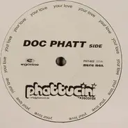 Doc Phatt vs. Patric La Funk - Your Love