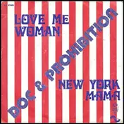 Doc & Prohibition - Love Me Woman / New York Mama