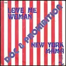 7inch Vinyl Single - Doc & Prohibition - Love Me Woman / New York Mama - Mono