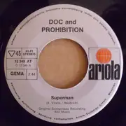 7inch Vinyl Single - Doc & Prohibition - Superman / Nothing Is Changed