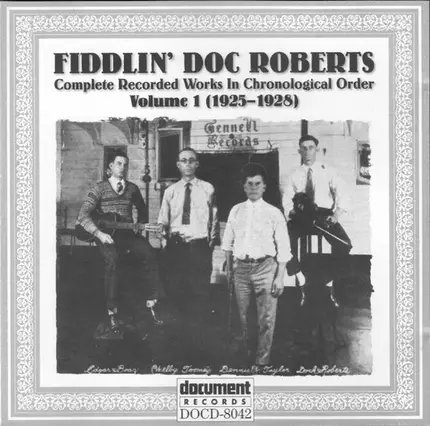 Doc Roberts - Complete Recorded Works In Chronological Order: Volume 1 (1925-1928)