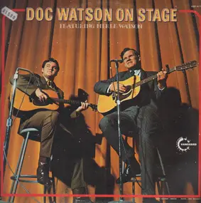 Doc Watson - Doc Watson On Stage