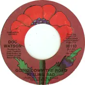 Doc Watson - Going Down The Road Feeling Bad / Freight Train Boogie