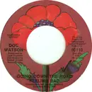 7inch Vinyl Single - Doc Watson - Going Down The Road Feeling Bad / Freight Train Boogie