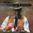 LP - Doc Watson - Good Deal! Doc Watson In Nashville