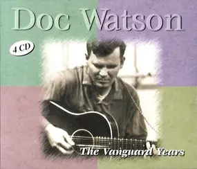 Doc Watson - The Vanguard Years