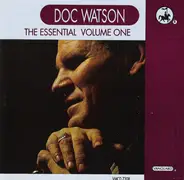 Doc Watson - The Essential Doc Watson Volume One