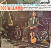 Doc Williams - Wheeling Back to Wheeling