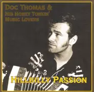 Doc Thomas & His Honky Tonkin' Music Lovers - Hillbilly Passion