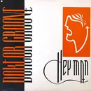 12inch Vinyl Single - Doctor Groove - Hey Man