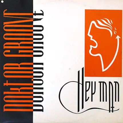 Doctor Groove - Hey Man