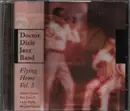 CD - Doctor Dixie Jazz Band - Flying Home Vol. 3