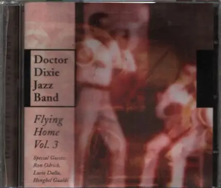 Doctor Dixie Jazz Band - Flying Home Vol. 3