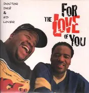 doctor dre & ed lover - for the love of you/it's goin' down + both instr