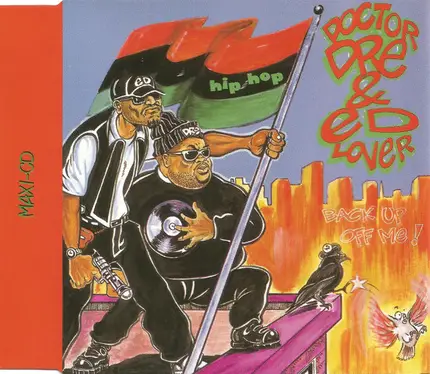 Doctor Dré & Ed Lover - Back Up Off Me!