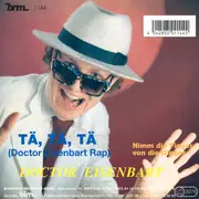7inch Vinyl Single - Doctor Eisenbart - Tä, Tä, Tä (Doctor Eisenbart Rap)