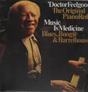 LP - Doctor Feelgood, Piano Red - The Original Piano Red - Music Is My Medicine