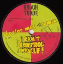 7inch Vinyl Single - Doctor Mix And The Remix - I Can't Control Myself!
