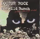 CD - Doctor Rock & The Wild Bunch - Stark Raving Mad