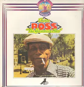 Doctor Ross - The Harmonica Boss