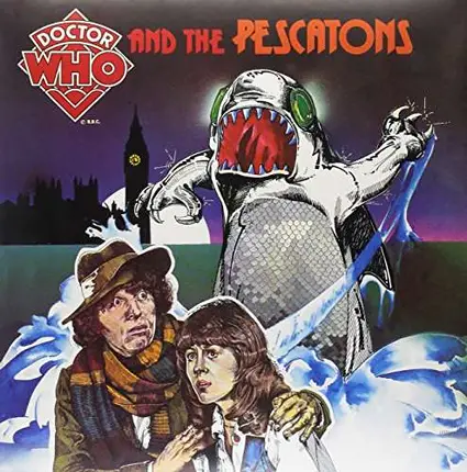 Doctor Who - Doctor Who & The Pesca..