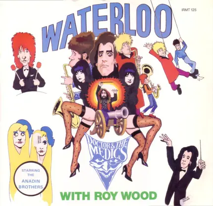 Doctor & The Medics With Roy Wood - Waterloo