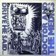 Doctor & The Medics - Drive He Said...