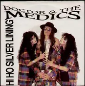 Doctor & The Medics - Hi Ho Silver Lining