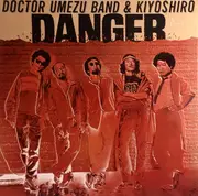 LP - Doctor Umezu Band & Kiyoshiro Imawano - Danger