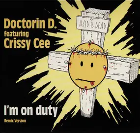 Doctorin' D. - I'm On Duty (Remix Version)