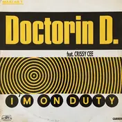 Doctorin' D. - I'm On Duty