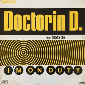 Doctorin' D. - I'm On Duty