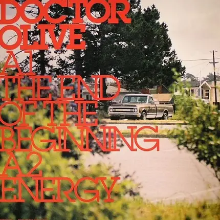 Doctorolive - The End Of The Beginning