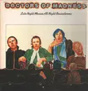 LP - Doctors Of Madness - Late Night Movies, All Night Brainstorms - Promo+insert