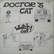 12'' - Doctor's Cat - Watch Out!