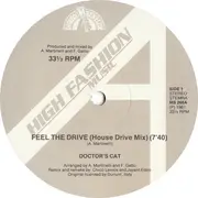 12inch Vinyl Single - Doctor's Cat - Feel The Drive (House Drive Mix)